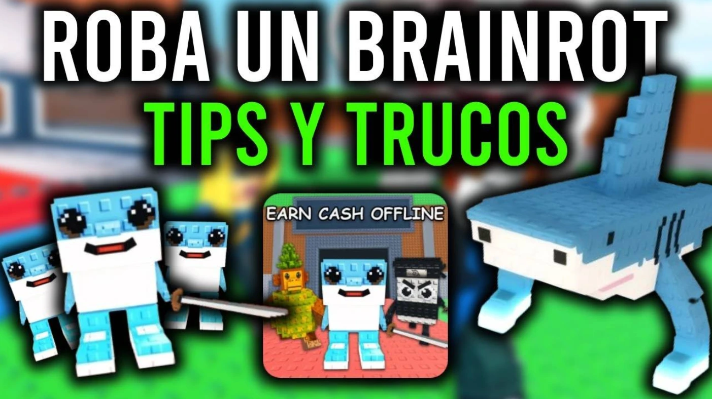Tips y trucos en Roba un Brainrot