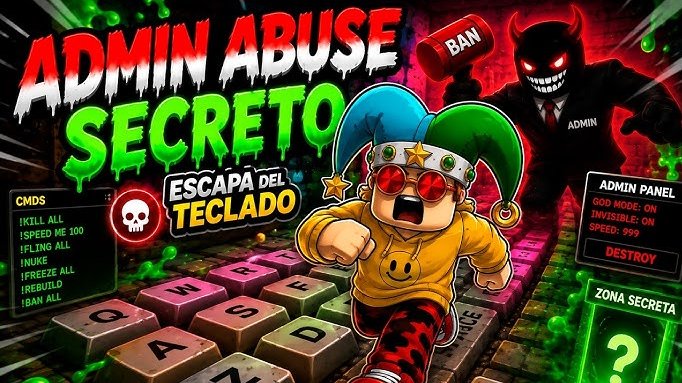 Admin Abuse Escapa del Teclado
